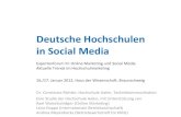 Deutsche Hochschulen in Social Media 2012-01-24¢  Deutsche Hochschulen in Social Media Expertenforum