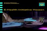E-Health-Initiative Hessen Implementierung von innovativen E-Health-Anwendungen einneh - men. Daher