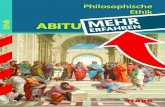 Abitur-Wissen Ethik - Philosophische Ethik ... 3.11 Zur Aktualitأ¤t von Aristoteles ..... 56 4 Die philosophische