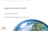 Open Source im DLR Open Source im DLR.pdf Open Source im DLR Andreas Schreiber Chaosdorf Dأ¼sseldorf,