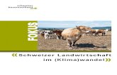 Schweizer Landwirtschaft im (Klima)wandel Schweizer Landwirtschaft أ¼bernimmt Verantwortung Die Schweizer