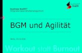 BGM und Agilit£¤t - Systematik des agilen Projektmanagements ..... 1. Agile Methoden geben den agilen