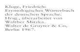 Kluge, Friedrich:Etymologisches W¶rterbuchder deutschen Sprache