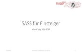 SASS fأ¼r Einsteiger ... SASS (indented syntax) SCSS 06.06.2015 Bernhard Kau | @2ndkauboy | kau-boys.de