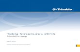 Tekla Structures 2016 - Tekla User Assistance .Tekla Structures 2016 Modellierung April 2016 ©2016