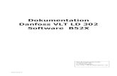 Dokumentation Danfoss VLT LD 302 Software B52Xiba-lift.de/data/pdf/doku_b52x_22.01.2014.pdfDanfoss VLT LD 302 ... 9.2 Alarm â€“ und Fehlermeldungen 68 . ... Produkthandbuch VLT