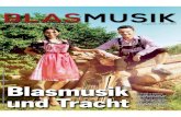 Fachmagazin des £â€“sterreichischen Blasmusikverbandes ... BLASMUSIK Blasmusik und Tracht Fachmagazin