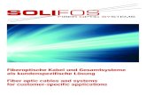Fiberoptische Kabel und Gesamtsysteme als kundenspezifische 2018. 11. 22.¢  Reliable fiber optic solutions