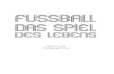 Fussball Das Spiel des lebens - Life-is-More .pdf 12 Das geschenk der FIFA 13 Der Schiedsrichter sorgt