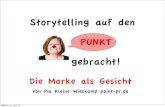 Storytelling: Marken mit Gesicht