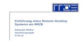 Einf¼hrung eines Remote Desktop Systems am RRZE Sebastian Welker Abschlussprojekt 23.01.2014