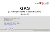 © MediTECH Electronic GmbH, Wedemark GKS (Gleichgewichts-Koordinations- System) MediTECH Electronic GmbH Langer Acker 7 D-30900 Wedemark Tel.: +49-(0)5130-97778-0