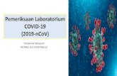 Pemeriksaan Laboratorium COVID- Pemeriksaan COVID 19 di BALITBANGKES Menggunakan 2 protokol dari: 1