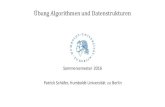 £“bung Algorithmen und Datenstrukturen - hu- 2016. 6. 29.¢  £“bung Algorithmen und Datenstrukturen Sommersemester