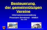 Besteuerung der gemeinn¼tzigen Vereine Informationsveranstaltung Finanzamt Bernkastel - Wittlich M¤rz 2006