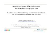 Ungebrochenes Wachstum der Online-Buchungsportale: Resultate einer Online-Umfrage zur Vertriebssituation in der Schweizer Hotellerie f¼r das Jahr 2012