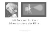 Mit Foucault im Kino Diskursanalyse des Films