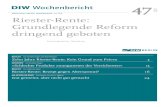 2011 47 2011 Riester-Rente: Grundlegende Reform dringend geboten BerIcht von Kornelia Hagen und Axel