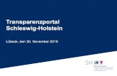 Transparenzportal Schleswig-Holstein Schleswig-Holstein. Der echte Norden. 4 in SH seit 2012 (einklagbarer)