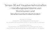 Tempo 30 auf Hauptverkehrsstraأںen â€“ Handlungsspielrأ¤ume ... Tempo 30 auf Hauptverkehrsstraأںen â€“