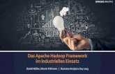 Das Apache Hadoop Framework im industriellen Einsatz Apache Hadoop (HDP, Spark, Hive, HBase) Maschinelles