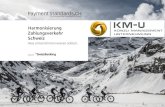 Harmonisierung Zahlungsverkehr Schweiz - KM-U neue Schweizer Zahlungsverkehr darauf ausgerichtet, den