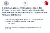 Forschungsdatenmanagement an der Freien Universitأ¤t Berlinstaatsbibliothek- â€¢ Mأ¶glichkeit zur Archivierung