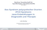 Das Syndrom polyzystischer Ovarien (PCO Syndrom)- neue ...ggg-b.de/_download/unprotected/bartley_j_pco_