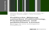 Helmut Bremer | Mark Kleemann-G£¶hring | Politische Bildung zwischen Politisierung, 2014. 7. 3.¢  Helmut