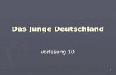 1 Das Junge Deutschland Vorlesung 10. Vorm¤rz (1815-1848)