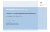 Vorlesung Herbstsemester 2014 ¢«Wissensformen und 2018. 3. 9.¢  Vorlesung Herbstsemester 2014 ¢«Wissensformen