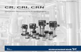 CR, CRI, CR-, CRI- og CRN-pumperne er vertikale flertrinscen-trifugalpumper. Inline-konstruktionen g£¸r