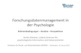 Forschungsdatenmanagement der Psychologie - .3. durch Forschungsdatenzentren:disziplinâ€, ... wozu