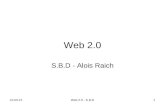 Web 2.0 S.B.D - Alois Raich 03.04.20151Web 2.0 - S.B.D