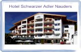 Hotel Schwarzer Adler Nauders Kurzeinblicke