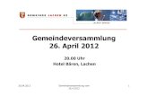 Gemeindeversammlung 26. April 2012 - Ausschreibung Bauarbeiten Sommer 2012 Start Bauarbeiten Herbst