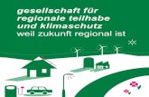 gesellschaft fأ¼r regionale teilhabe und klimaschutz weil zukunft regional 2018. 12. 28.آ  Energiewende