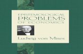 Epistemological Problems of Economics though, and increasingly turned to deal with problems of economic