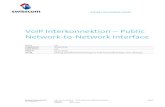 VoIP Interkonnektion Public Network-to-Network ??2018-02-24VoIP Interkonnektion - Public Network-to-Network Interface ... VoIP Interkonnektion - Public Network-to-Network Interface