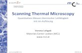 Scanning Thermal Microscopy Scanning Thermal Microscopy - SThM Funktionsprinzip Gom£¨s S., Assy A.,
