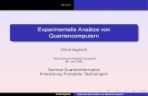 Experimentelle Ansatze von¢¨ Ulrich Seyfarth Experimentelle Ans¢¨atze von Quantencomputern. Grundlagen