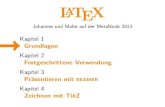 LATEX LATEX Grundlagen Malte&Johannes ZieleundInhalt WasistLATEX? Einordnung Beispiele Installation