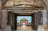 Die kaiserlich-habsburgischen Sammlungen ... 4 5 KUNSTHISTORISCHES MUSEUM WIEN EINES DER TOP TEN MUSEEN