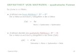 DEFINITHEIT VON MATRIZEN quadratische Formen 2009. 1. 18.آ  DEFINITHEIT VON MATRIZEN quadratische Formen
