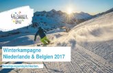 Winterkampagne Niederlande & Belgien 2017 ... Winterkampagne Niederlande 2017 Ausgangslage. ¢â‚¬¢ Der