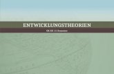 Entwicklungstheorien (endogen, exogen, Kritik) / theories of development (endogenous, criticism)