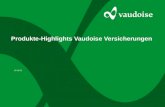 Produkte-Highlights Vaudoise Versicherungen