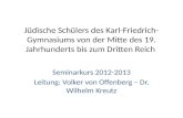 Seminarkurs 2012-2013 Leitung: Volker von Offenberg â€“ Dr. Wilhelm Kreutz