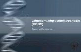 Glimmentladungsspektroskopie (GDOS) Sascha Reinecke