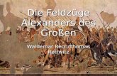 Die Feldz¼ge Alexanders des Groen Waldemar Rech/Thomas Rettwitz
